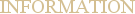 INFORMATION